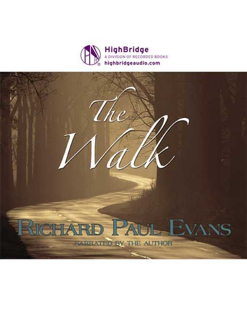 Title details for The Walk by Richard Paul Evans - Available